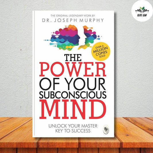 The Power of Your Subconscious Mind