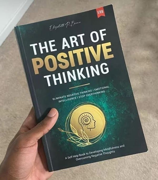 The Art of Positive Thinking
