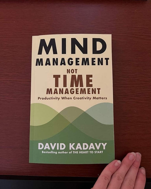 Mind Management, Not Time Management